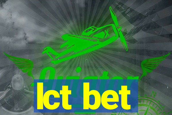 lct bet